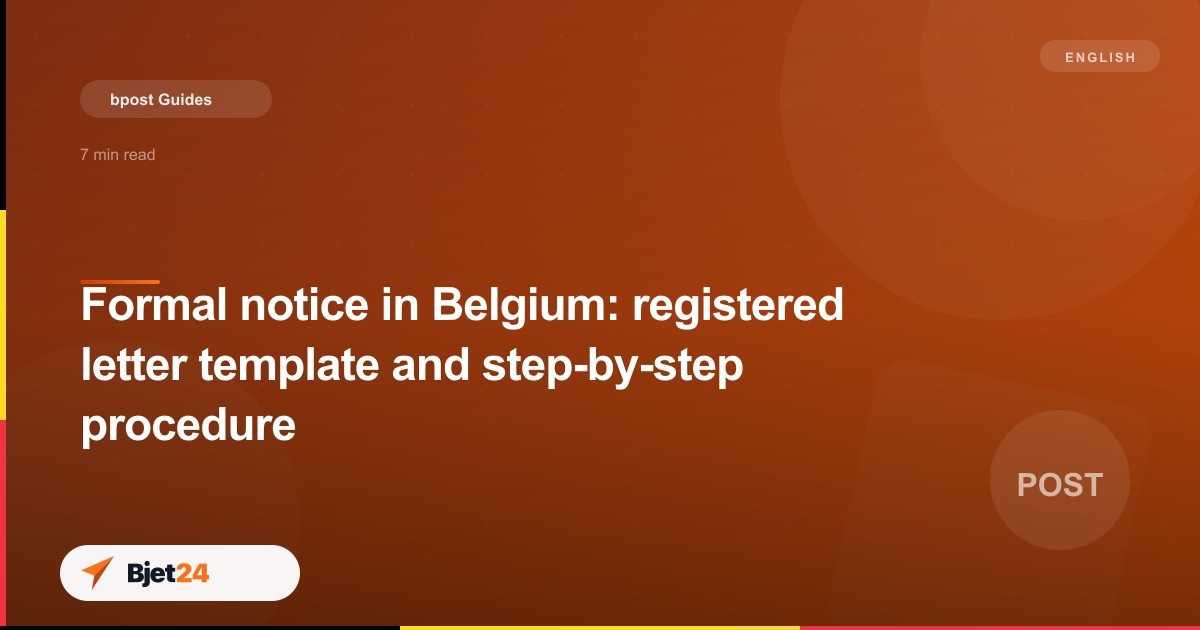 Formal notice in Belgium: registered letter template and step-by-step procedure