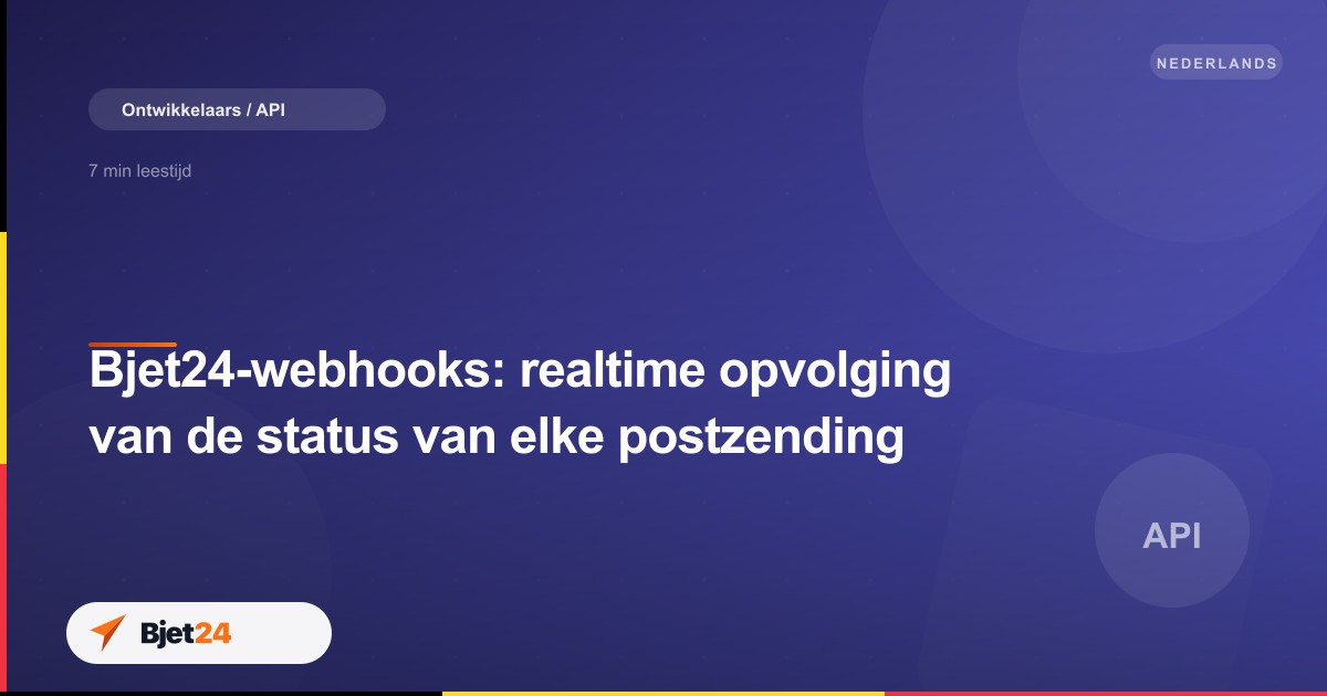 Bjet24-webhooks: realtime opvolging van de status van elke postzending